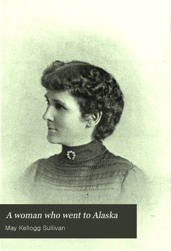 A Woman Who Went to Alaska